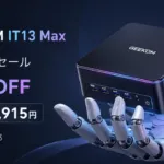 GEEKOM IT13 Maxの期間限定セール